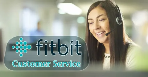 Fitbit Customer Service: A Guide to Getting the Help You Need